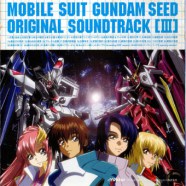 MOBILE SUIT GUNDAM SEED ORIGINAL SOUNDTRACK [1]-WEB